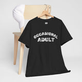 Occasional Adult - SwagTee