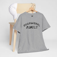 Occasional Adult - SwagTee