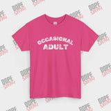 Occasional Adult - SwagTee