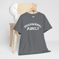 Occasional Adult - SwagTee