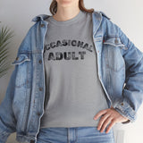 Occasional Adult - SwagTee