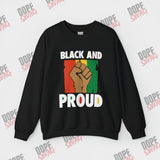 Black & Proud - Sweatshirt